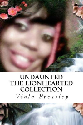 Undaunted : The Lionhearted Collection