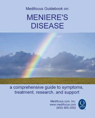 Medifocus Guidebook On : Meniere'S Disease
