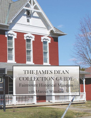The James Dean Collection : Full Color - Collector'S Edition