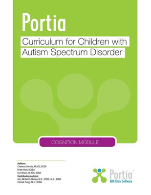 Portia Curriculum - Cognition : Curriculum For Children With Autism Spectrum Disorder