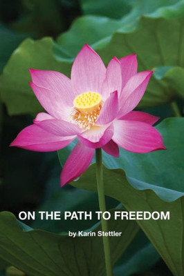 On The Path To Freedom