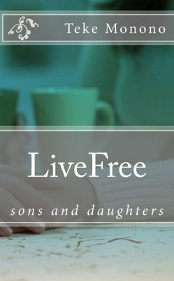 Livefree : Sons And Daughters