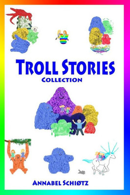 Troll Stories : Collection - Books One To Five