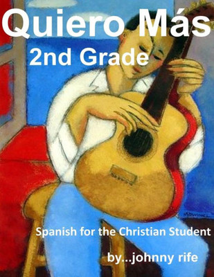 Spanish For The Christian Student - 2Nd Grade