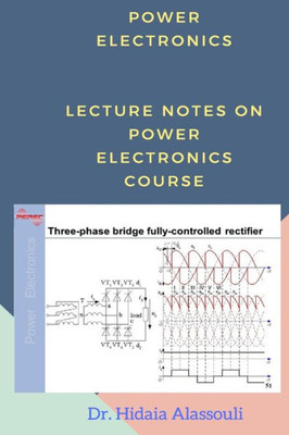 Power Electronics : Lecture Notes On Power Electronics Course