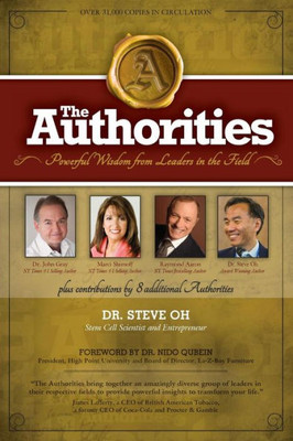 The Authorities - Dr. Steve Oh : Powerful Wisdom From Leaders In The Field