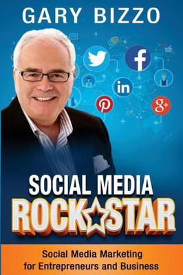 Social Media Rockstar : Social Media Marketing For Entrepreneurs And Business