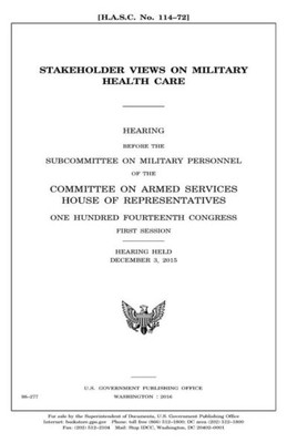 Stakeholder Views On Military Health Care