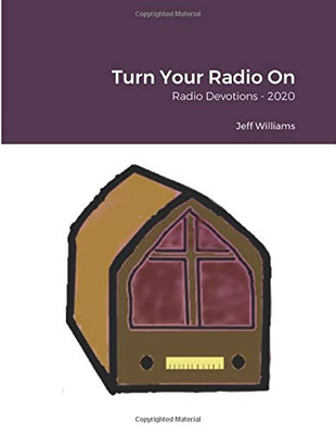 Turn Your Radio On