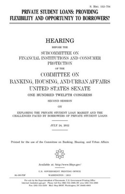 Private Student Loans : Providing Flexibility And Opportunity To Borrowers?