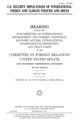 U. S. Security Implications Of International Energy And Climate Policies And Issues