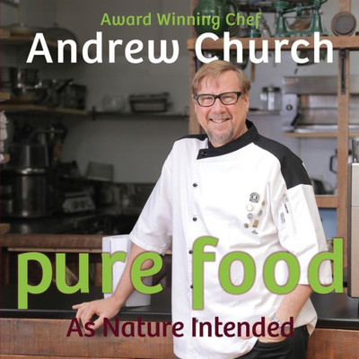 Pure Food : As Nature Intended