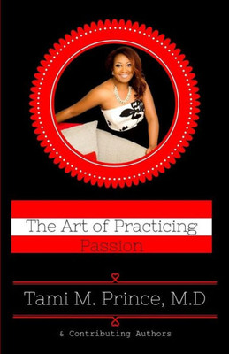 The Art Of Practicing Passion