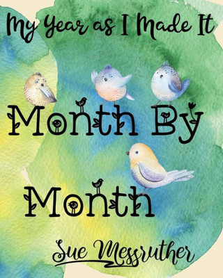 Month By Month : Personal Memorandum Diary