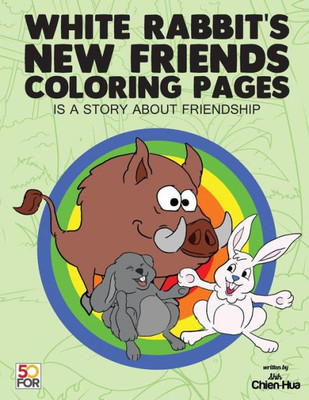 White Rabbit'S New Friends Coloring Pages