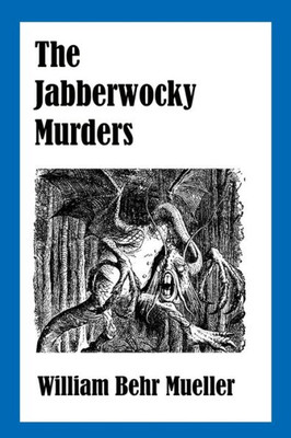 The Jabberwocky Murders