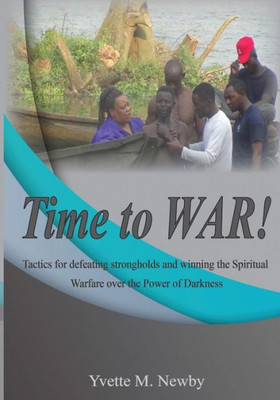 Time To War! : Spiritual Warfare