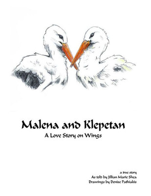 Malena And Klepetan : A Love Story On Wings