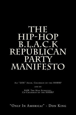 The Hip-Hop B.L.A.C.K. Republican Party