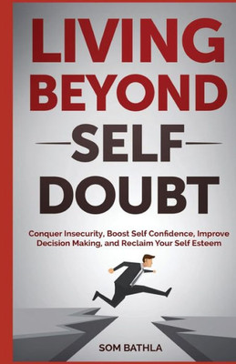 Living Beyond Self Doubt
