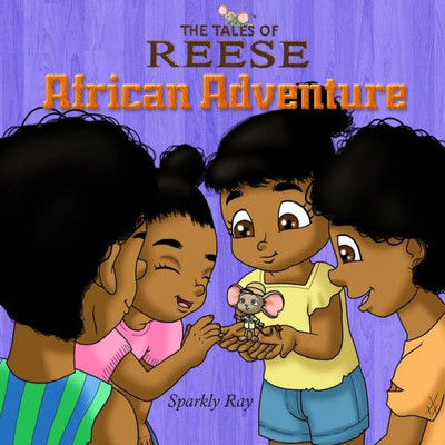 Tales Of Reese - African Adventure