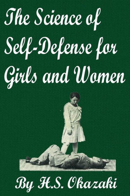 The Science Of Self Defense For Girls And Women