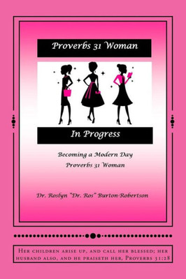 Proverbs 31 Woman In Progress