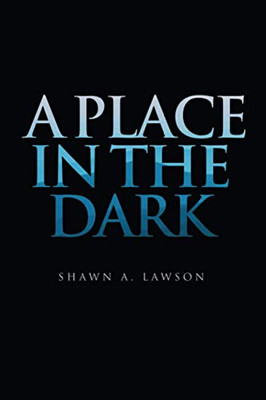 A Place in the Dark - Paperback