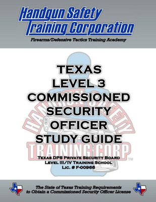 Texas Level 3 Commissioned Security Officer Study Guide