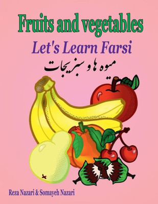 Let'S Learn Farsi : Fruits And Vegetables