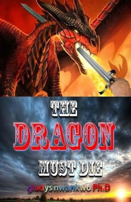 The Dragon Must Die