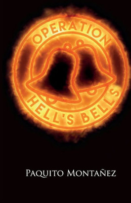 Operation Hell'S Bells