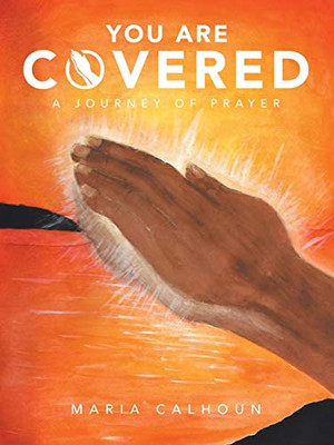 You Are Covered: A Journey of Prayer