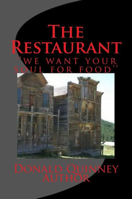 The Restaurant : Let Us Serve You