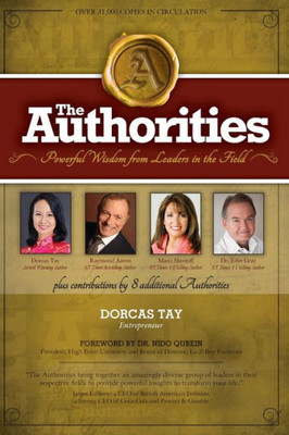 The Authorities - Dorcas Tay : Powerful Wisdom From Leaders In The Field