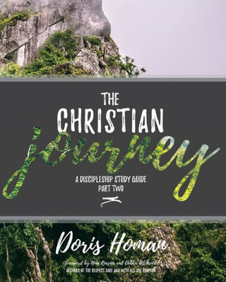 The Christian Journey : A Discipleship Study Guide