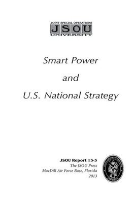 Smart Power And U.S. National Strategy