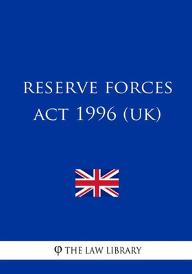 Reserve Forces Act 1996