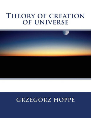 Theory Of Creation Of Universe