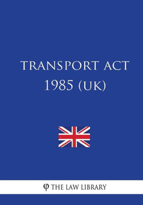 Transport Act 1985