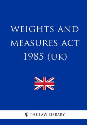 Weights And Measures Act 1985