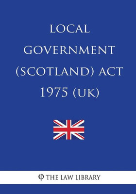 Local Government (Scotland) Act 1975 (Uk)