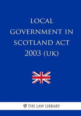 Local Government In Scotland Act 2003 (Uk)