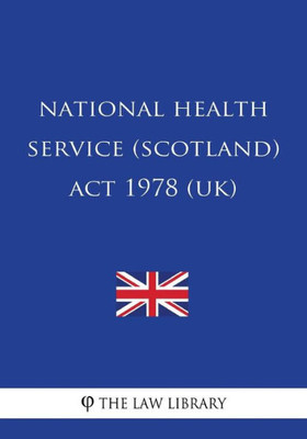 National Health Service Scotland Act 1978 Uk