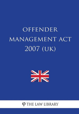 Offender Management Act 2007 (Uk)