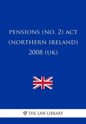 Pensions (No. 2) Act (Northern Ireland) 2008 (Uk)