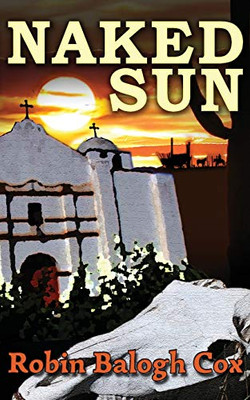 Naked Sun (Old West Suspense)
