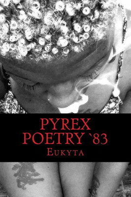 Pyrex Poetry '83