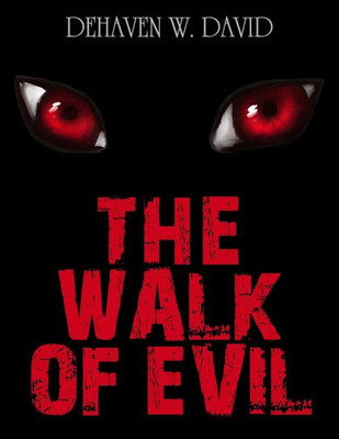 The Walk Of Evil