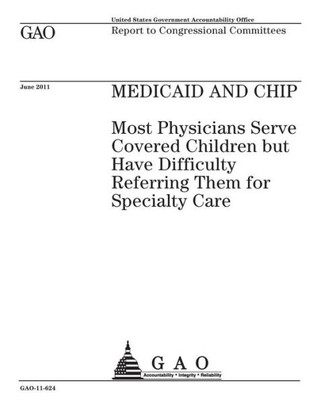 Medicaid And Chip : Report To Congressional Committees.